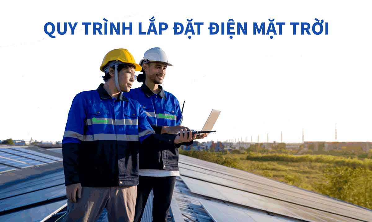 quy-trinh-lap-dien-mat-troi-cheapea